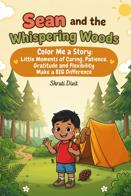 Cover of Sean and the Whispering Woods: Sean waves in a sunny forest, with Pip the squirrel on his shoulder and an orange tent behind him.